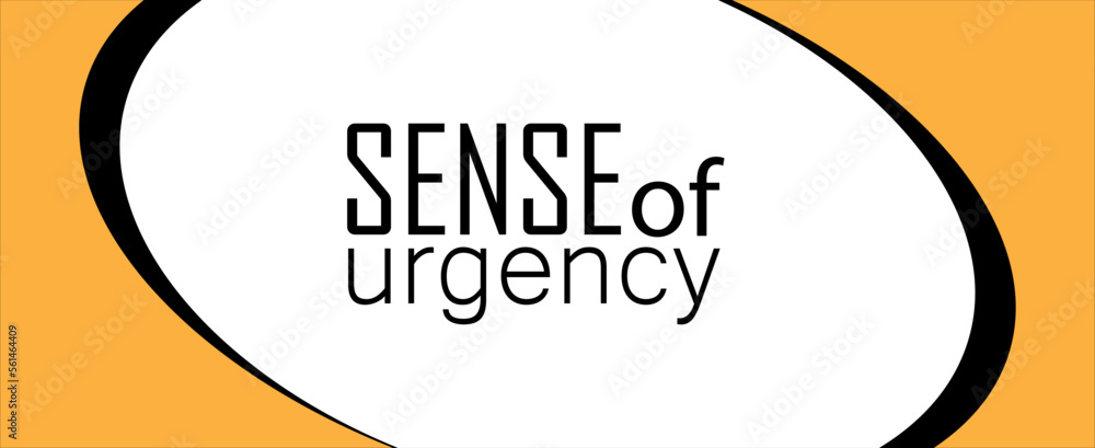 sense of urgency sign on white background sense of urgency sign on white background