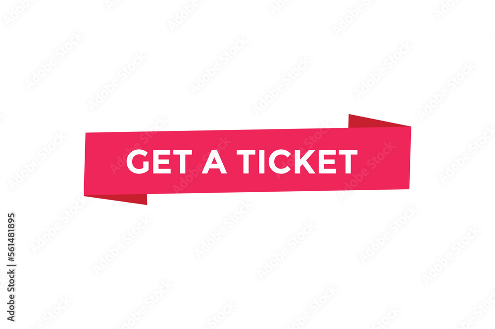 Get a ticket button web banner templates. Vector Illustration
Get a ticket button web banner templates. Vector Illustration
