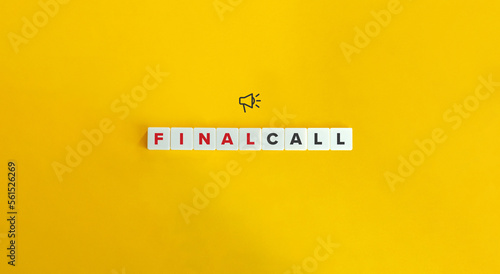 Final Call Banner. Letter Tiles on Yellow Background. Minimal Aesthetics.