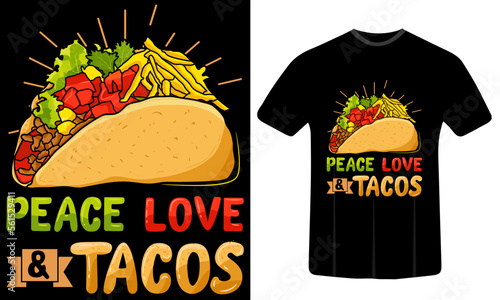 Peace love & tacos T shirt Design, Tacos t shirt Design, Taco tshirt Design, T shirt quotes, Tacos illustration