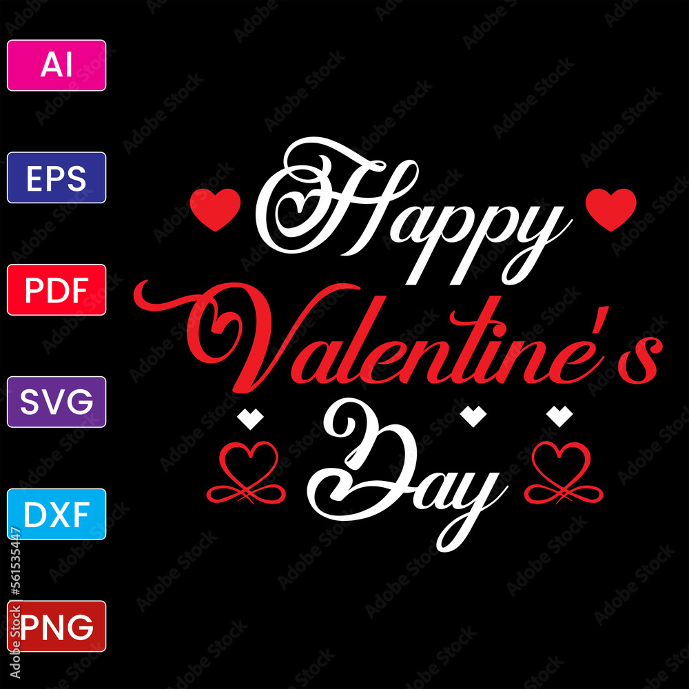 HAPPY VALENTINE'S DAY T SHIRT DESIGN HAPPY VALENTINE'S DAY T SHIRT DESIGN