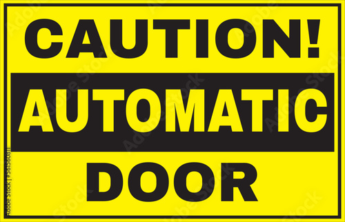 Automatic door warning sign vector
