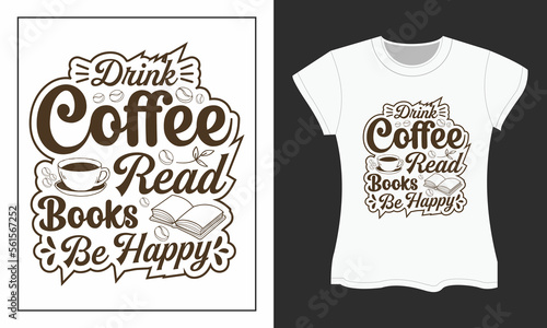 Coffee SVG t-shirt design. Coffee SVG cut files design. Coffee t-shirt design. Coffee typography t-shirt design