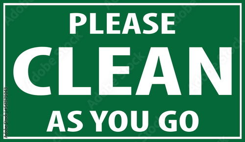 Please clean as you go sign vector