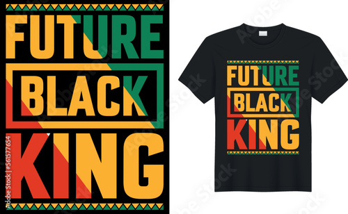 future black king T shirt Designs For Black History Month Lover