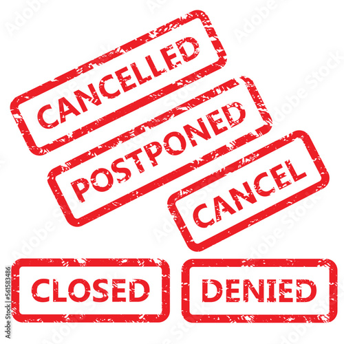 Rubber stamp cancelled postponed closed and denied