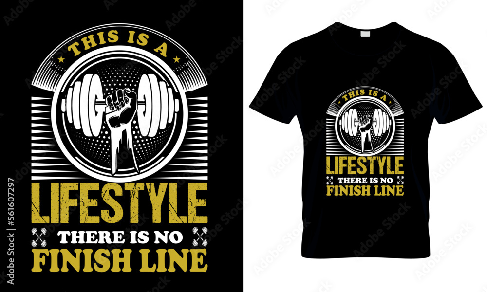 This Is A Lifestyle There Is No Finish Line T-Shirt Design This Is A Lifestyle There Is No Finish Line T-Shirt Design