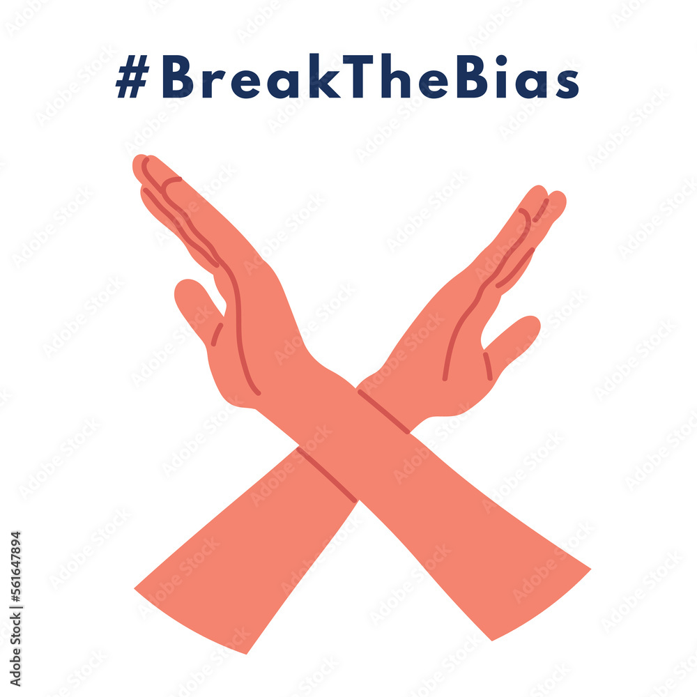Obraz premium Banner Break The Bias. International women's day. 8th march. Woman crossed her arms. Vector isolated illustration