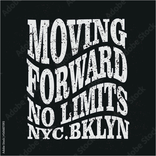 moving forward no limts wave effect design typography, vector design text illustration photo