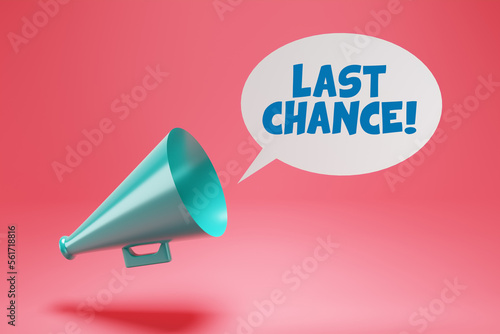 Fotografie Megaphone with speech bubble with the message last chance