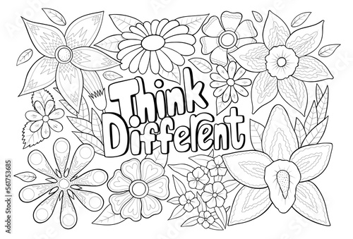 Think different floral anti stress colouring sheet for creativity and relaxation of adults and kids, vector illustration photo