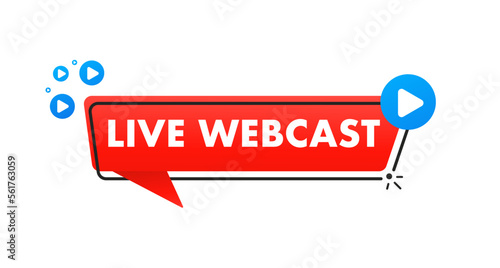 Live webcast geometric message bubble with play button emblem. Logo design. Live Webcast Button, icon, emblem, label. Vector illustration