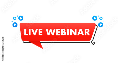 Live webinar button, icon, emblem. Live streaming shortcut. Can be used for business, marketing and advertising. Isolated on a white background. Banner in social networks. Vector illustration