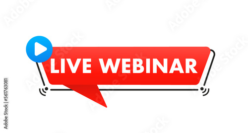 Live webinar button, icon, emblem. Live streaming shortcut. Can be used for business, marketing and advertising. Isolated on a white background. Banner in social networks. Vector illustration