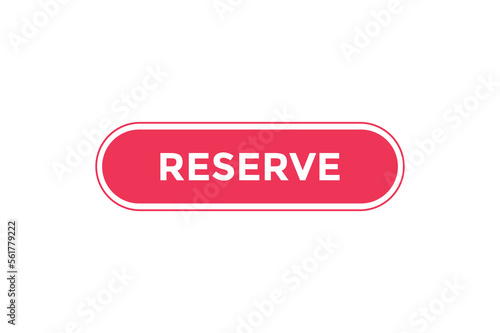 Reserve button web banner templates. Vector Illustration 