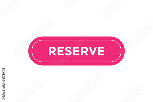 Reserve button web banner templates. Vector Illustration
