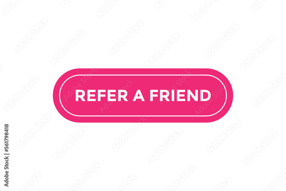 Refer a friend button web banner templates. Vector Illustration
Refer a friend button web banner templates. Vector Illustration