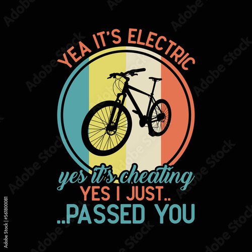  E-Bike Bicycle Yes It s Electric Bike Cyclist Passed You.