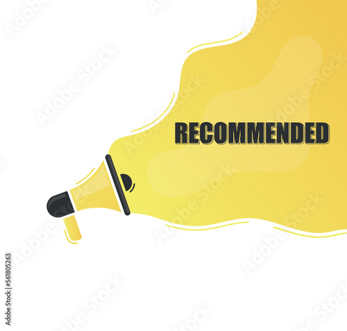 Recommended. Megaphone alert message. Special offer sign. Advertising discounts symbol. Announce promotion offer. Message bubble. Recommended text.