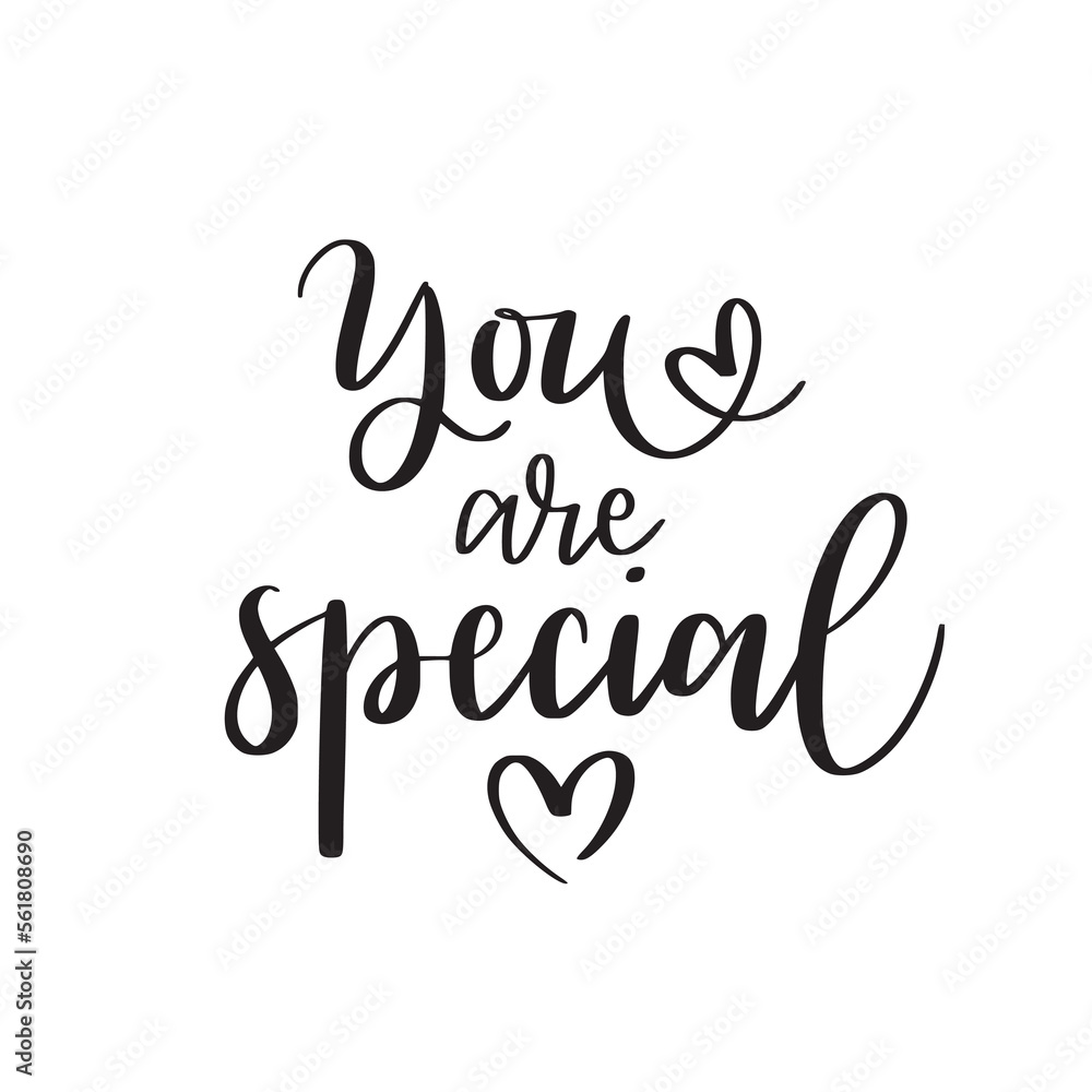 You are special. Love and romance brush calligraphy quote 