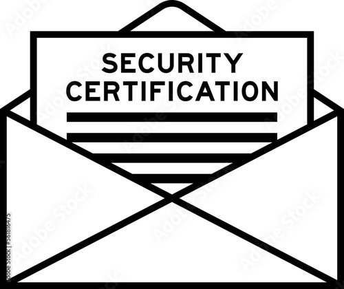 Envelope and letter sign with word security certification as the headline