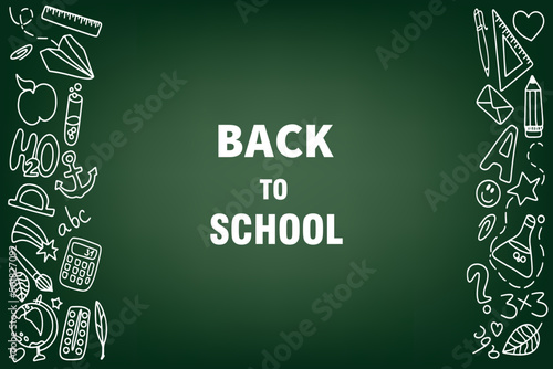 Hand-drawn school supplies on a green background. Back to school. Vector illustration in doodle style.