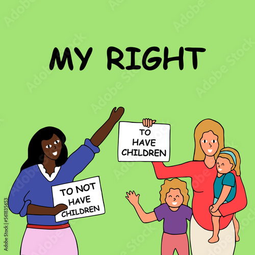 Vector illustration in doodle style concept on the theme of reproductive justice..An afro woman does not want children, and another woman with children wants them.
