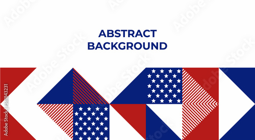 Abstract pattern, background of geometric shapes with space for text. USA colors. Happy President's Day. Template for background, invitations, greetings, web.