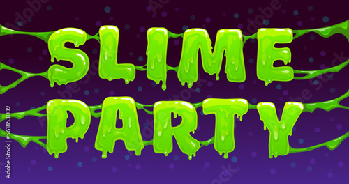 Slime banner, vector illustration with slimy text.
