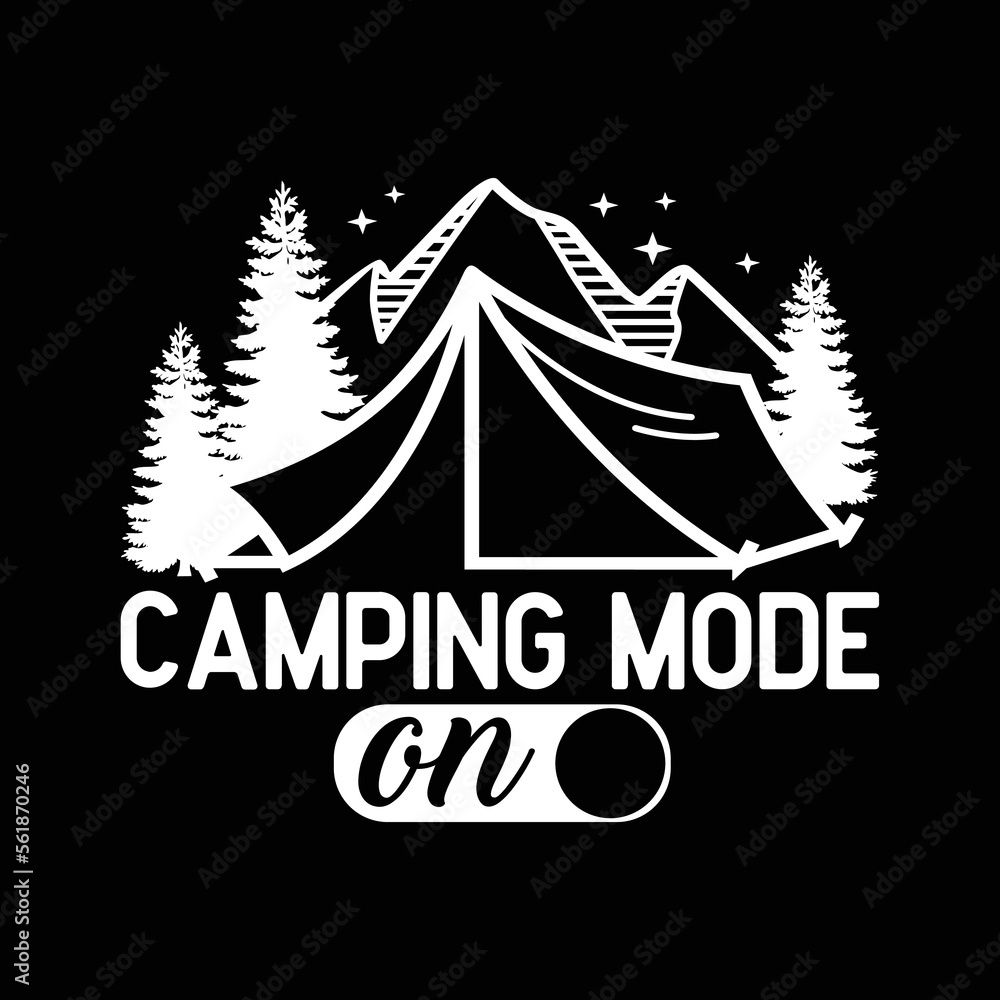 Camping Mode On - Hiking Camping