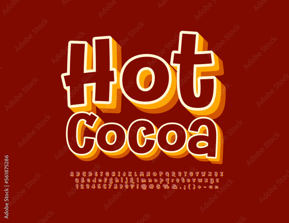 Vector trendy sign Hot Cocoa. 3D creative Font. Set of Layered Alphabet Letters, Numbers and Symbols