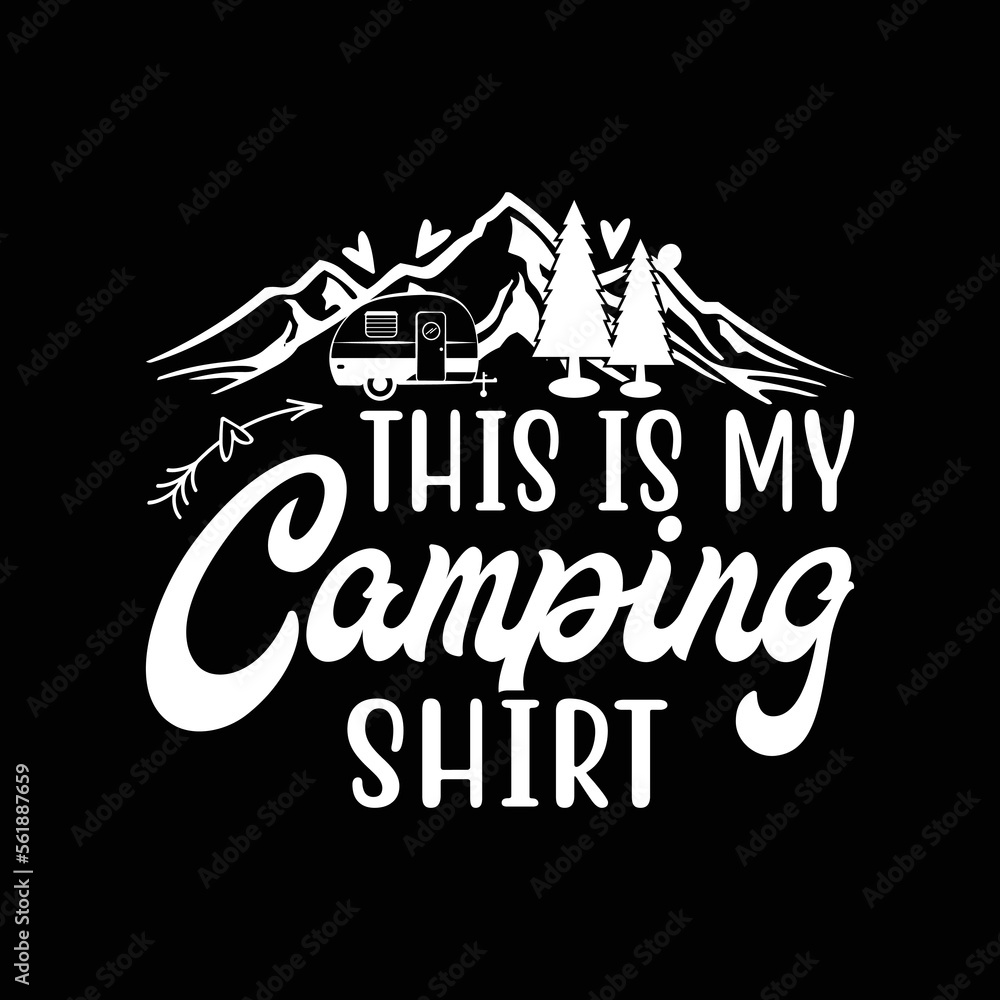 This Is My Camping Shirt Novelty Camper Gift