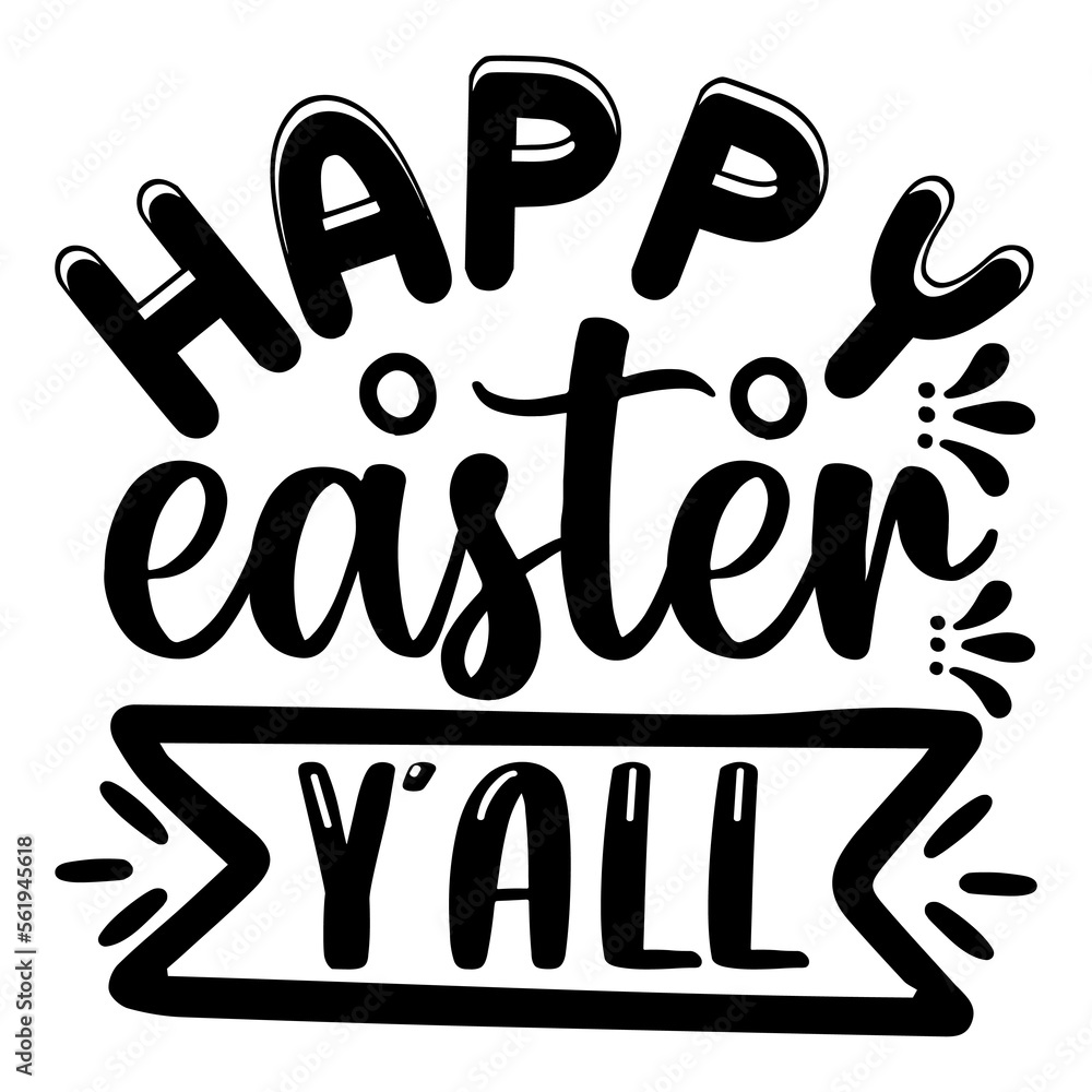 Happy Easter Y'all Happy Easter Y'all