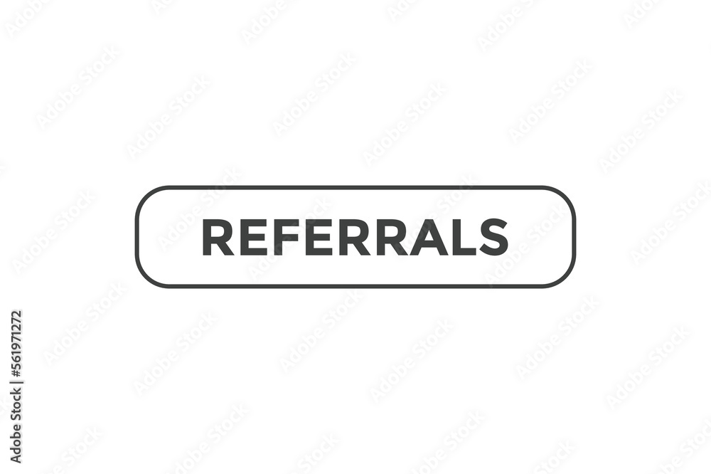 Referrals button web banner templates. Vector Illustration
Referrals button web banner templates. Vector Illustration