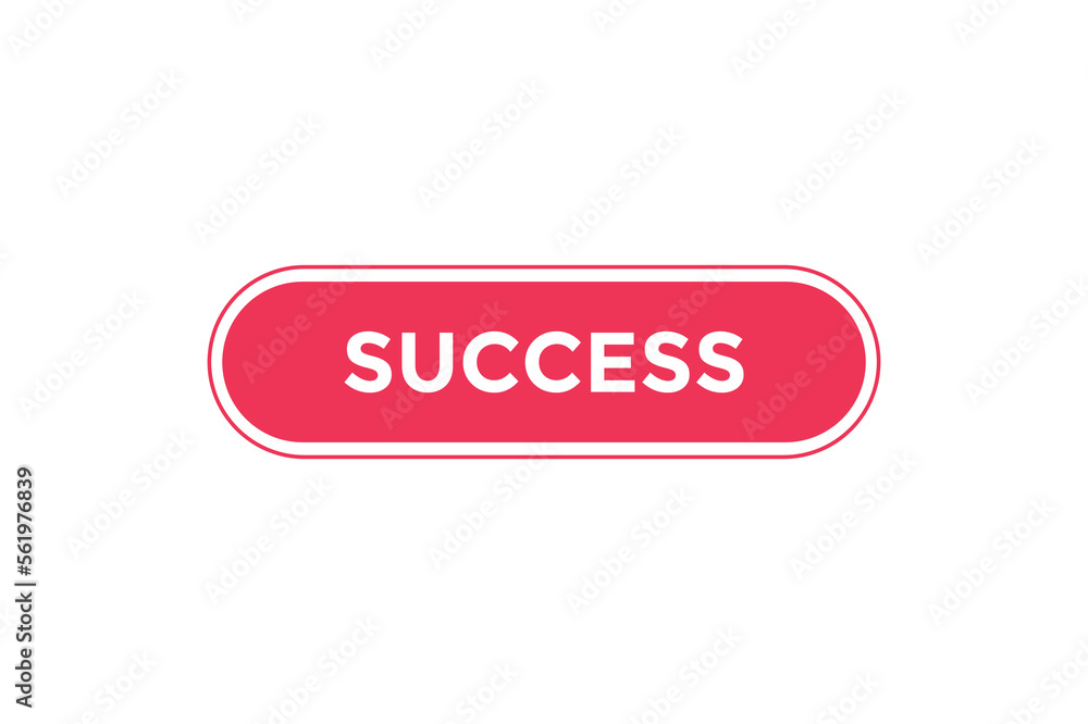Success button web banner templates. Vector Illustration Success button web banner templates. Vector Illustration