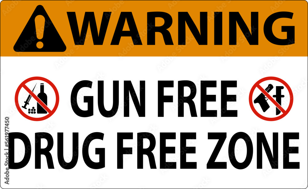 Warning Sign Gun Free Drug Free Zone