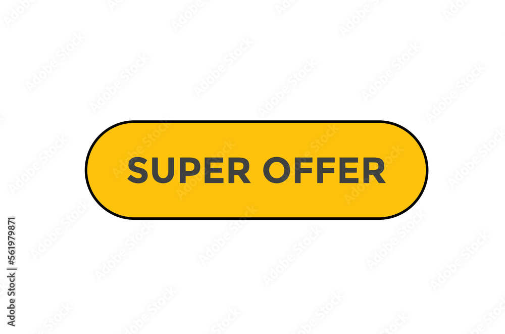 Super offer button web banner templates. Vector Illustration