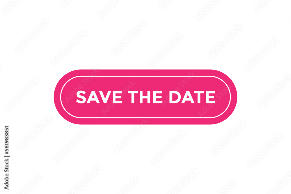 Save the date button web banner templates. Vector Illustration Save the date button web banner templates. Vector Illustration