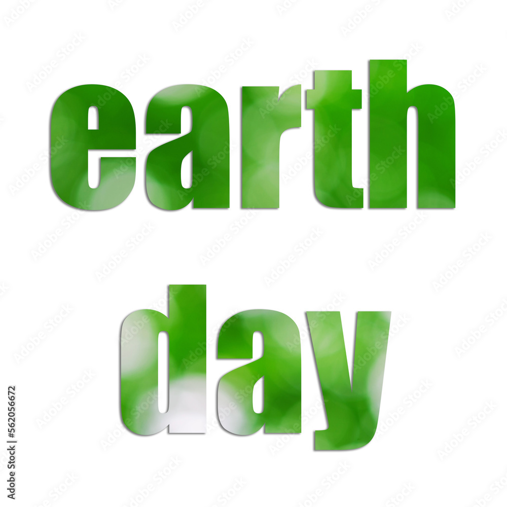 Inscription Earth Day.Green Earth Day Words Concept. Earth Day, April 22.Banner,template. White isolated background. Inscription Earth Day.Green Earth Day Words Concept. Earth Day, April 22.Banner,template. White isolated background.