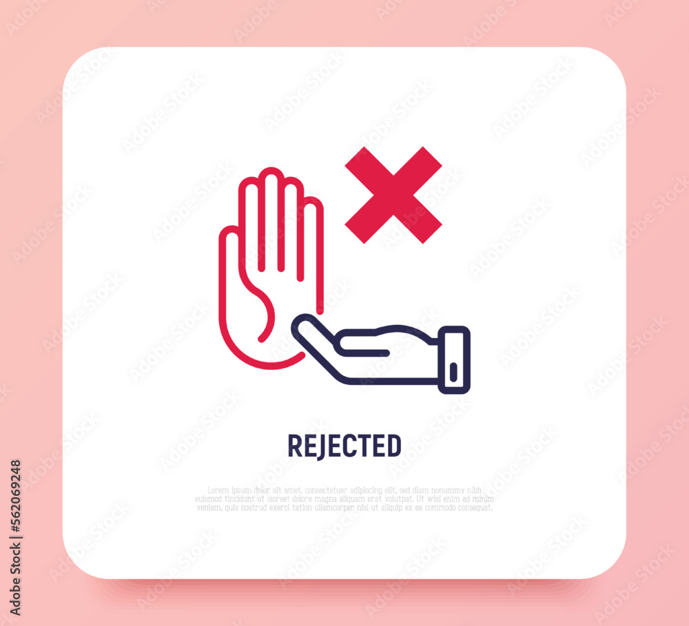 Rejected thin line icon: hand holding cross mark, stop sign. Declined, cancelled. Modern vector illustration. Rejected thin line icon: hand holding cross mark, stop sign. Declined, cancelled. Modern vector illustration.