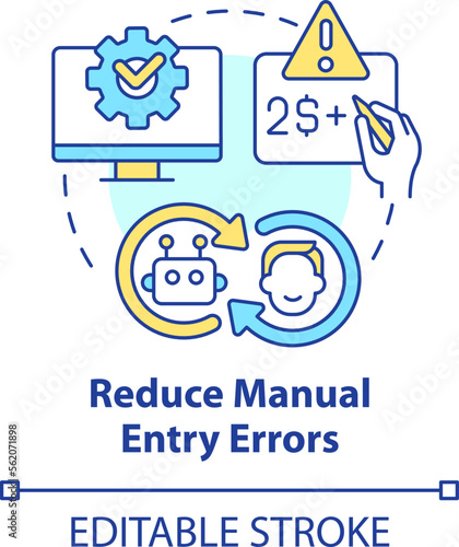 Reduce manual entry errors concept icon. Treasury management benefit abstract idea thin line illustration. Isolated outline drawing. Editable stroke. Arial, Myriad Pro-Bold fonts used