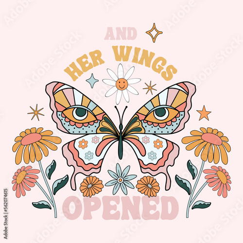 70s inspired floral illustration with positive words. Inspirational quote for tshirt design, mugs, posters, cards.