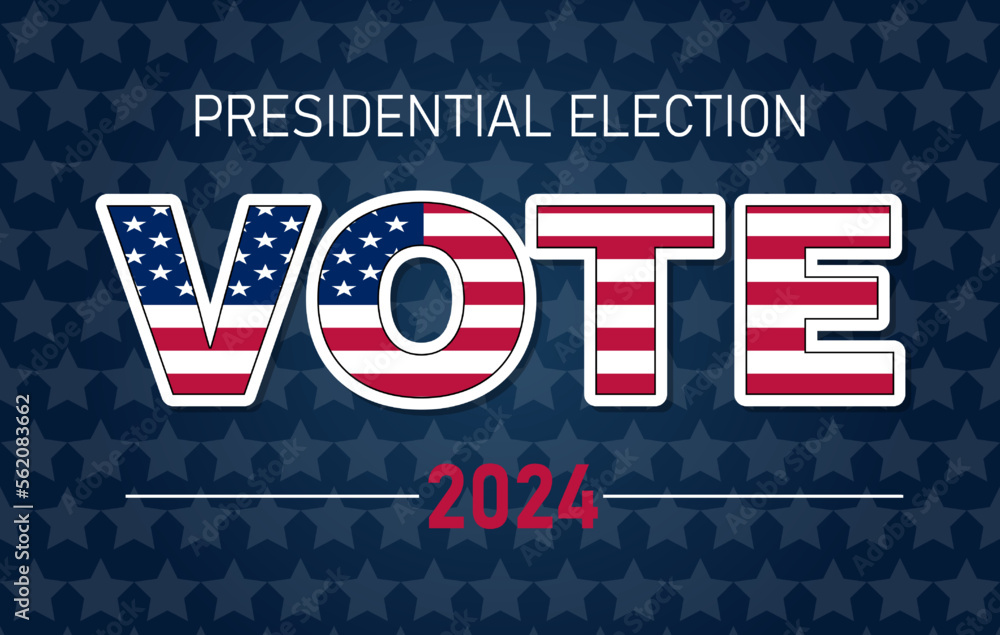 Presidential election in USA. Vote sticker in starly background. Trendy template for banner, poster, card.  Vector illustration