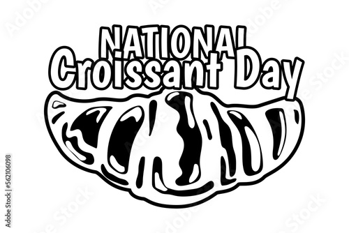 National croissant day vector. Illustration with sweet pastries. Croissant Day poster, January 30th. Illustration with food. holiday poster