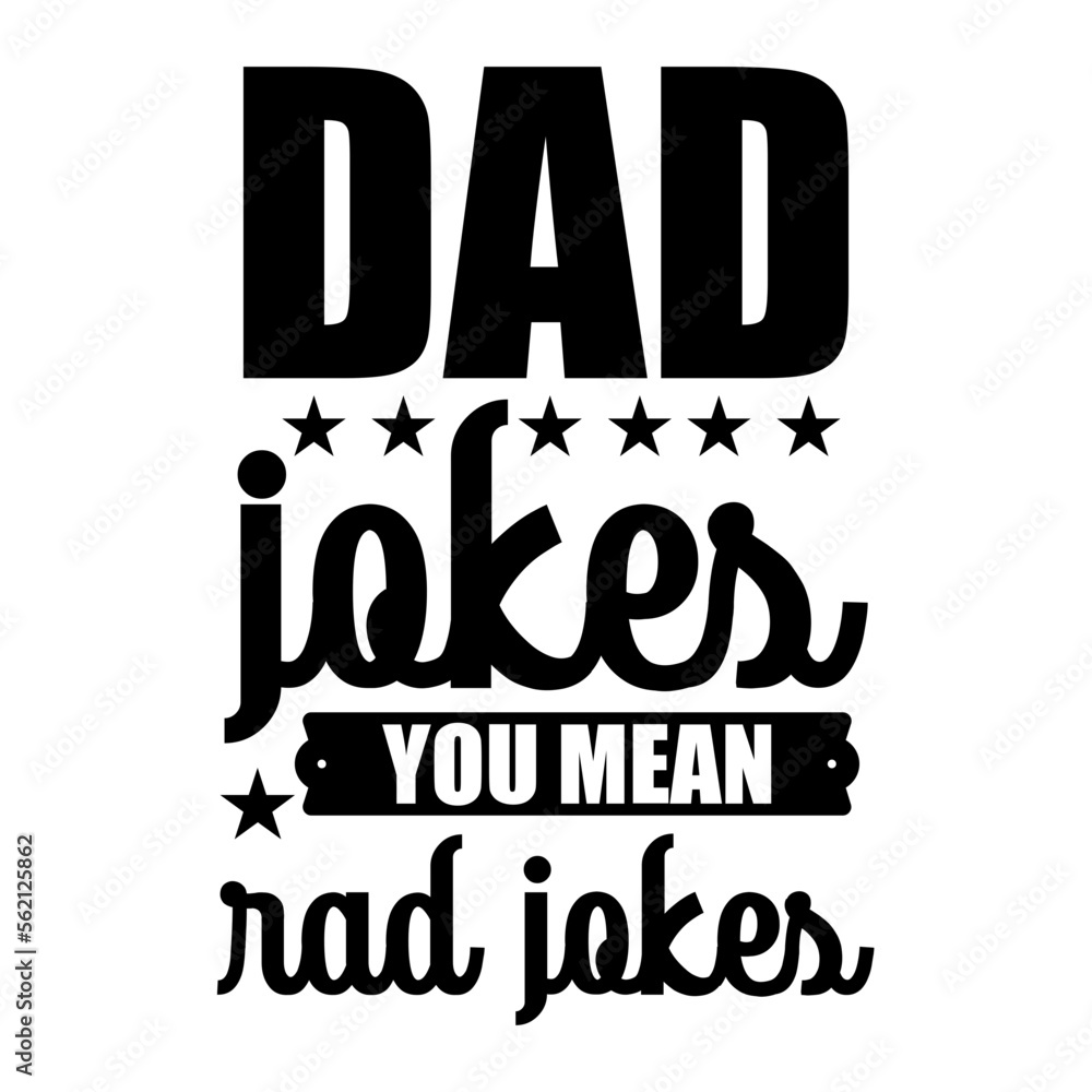 Dad Jokes You Mean Rad Jokes Svg Stock Vector Adobe Stock 