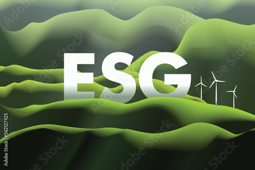 ESG - Environmental Social Governance illustration. Sustainable growth, solving environmental, social, and corporate management. Hilly landscape with sign ESG and wind turbines.