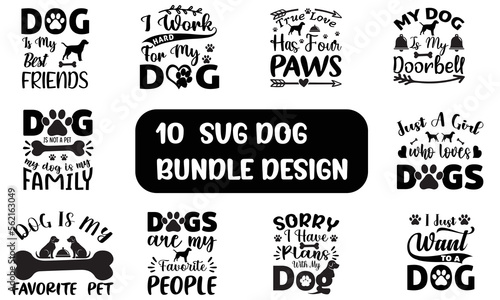 Dog SVG bundle, Best Sellers Dog SVG Bundle,  Funny Dog Quotes SVG Designs Bundle. Dog quotes.