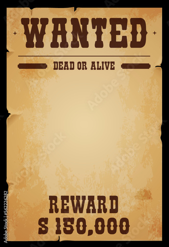 Western wanted banner. Dead or alive vintage poster. Wild West gunslinger, America criminal search grunge vector background or law poster. Western outlaw wanted reward retro banner with torn sides