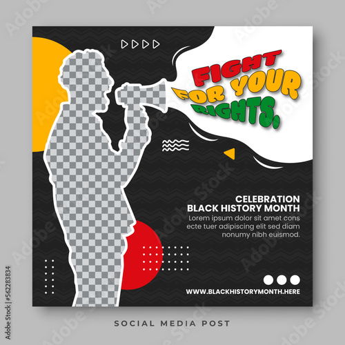 Fight for your rights. Black history month social media banner template