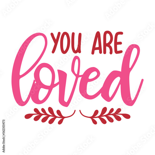 You Are Loved